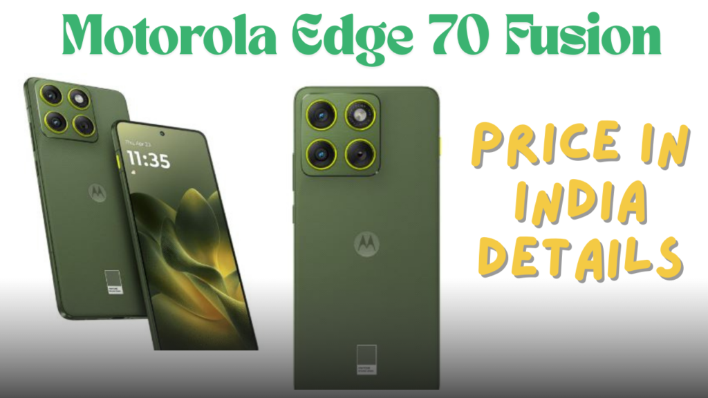 Motorola Edge 70 Fusion Price in India