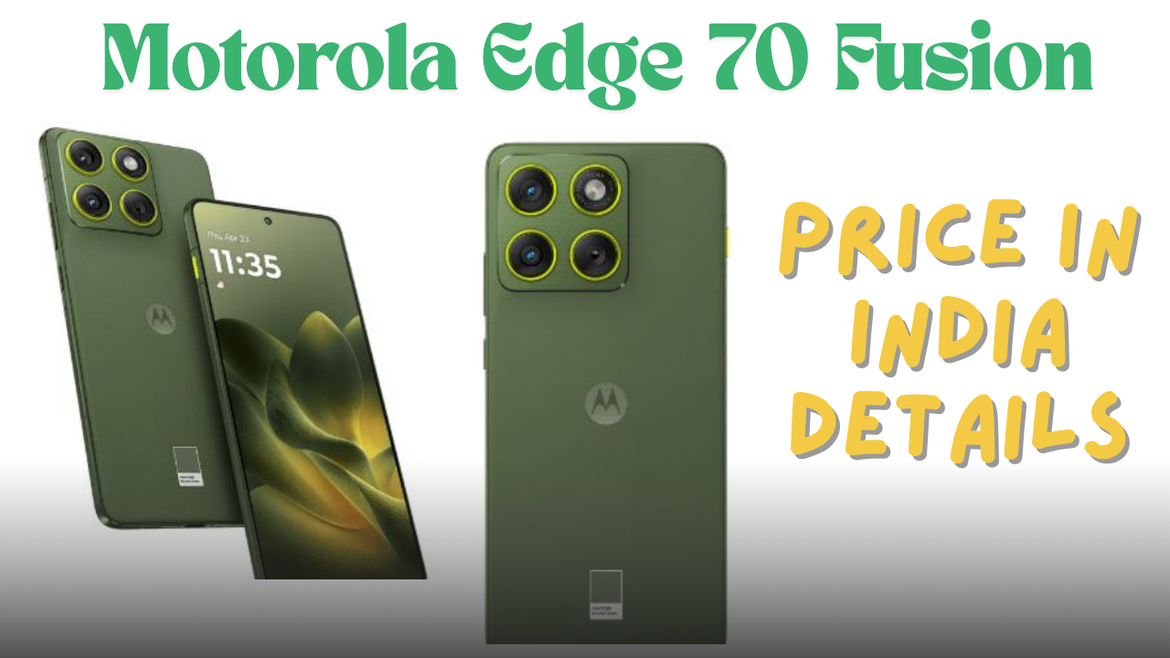 Motorola Edge 70 Fusion Price in India